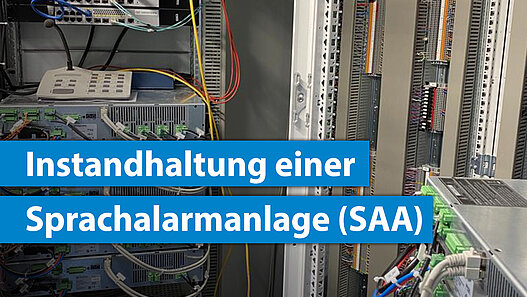 Wartung und Begehung einer Sprachalarmanlage SAA