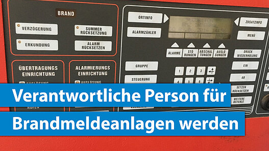 Brandmeldeanlage Bedienung durch Verantwortliche Person