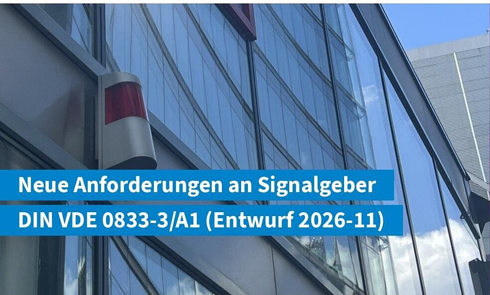 DIN VDE 0833-3/A1 erschienen: Neue Anforderungen an Signalgeber