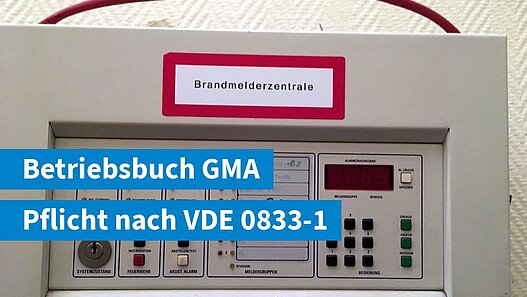 Brandmelderzentrale mit Bedienfeld – Betriebsbuch für Gefahrenmeldeanlagen nach DIN VDE 0833-1