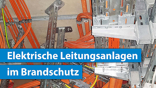 Stromleitungen im Brandschutz