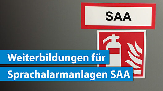 Weiterbildungen zu Sprachalarmanlagen SAA