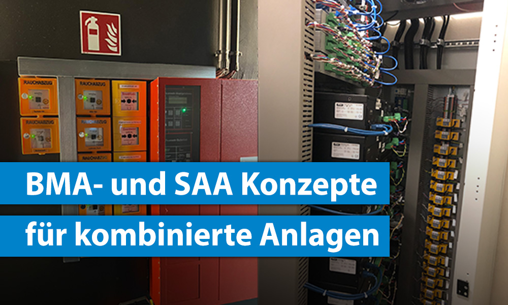Kombinierte Anlage aus BMA und SAA