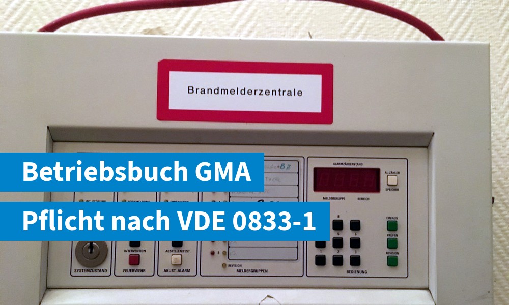 Brandmelderzentrale mit Bedienfeld – Betriebsbuch für Gefahrenmeldeanlagen nach DIN VDE 0833-1