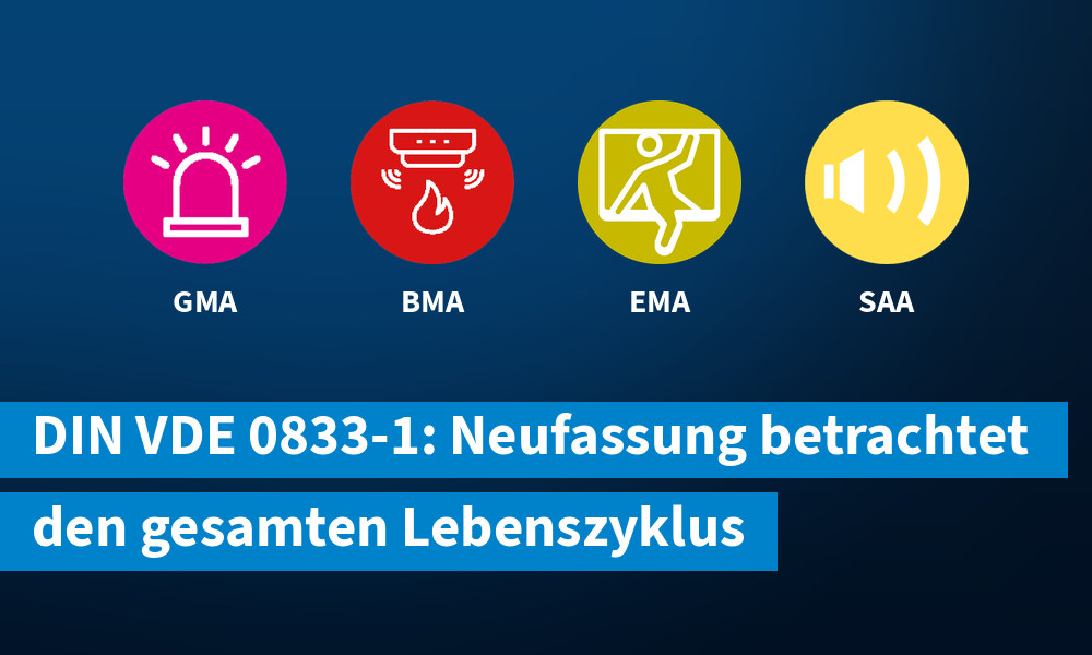 DIN VDE 0833-1:2026-12: Neufassung betrachtet den gesamten Lebenszyklus