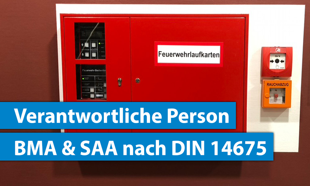 Verantwortliche Person nach DIN 14675 werden 2026