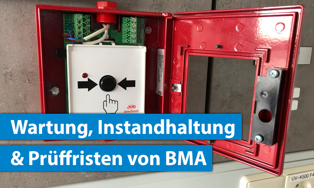 Wartung BMA Fristen